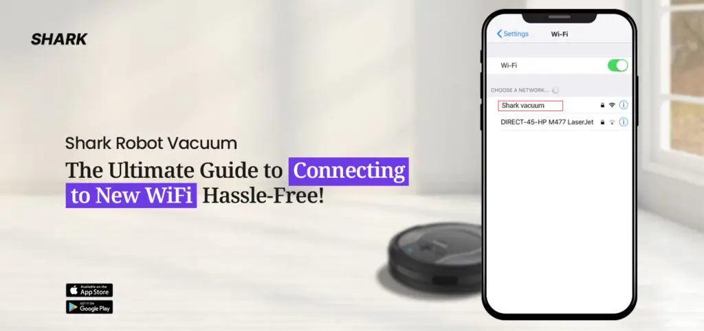 Shark Robot Vacuum Connect to New WiFi
